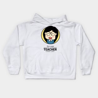 This is what the best Chemistry Teacher looks like! Kids Hoodie